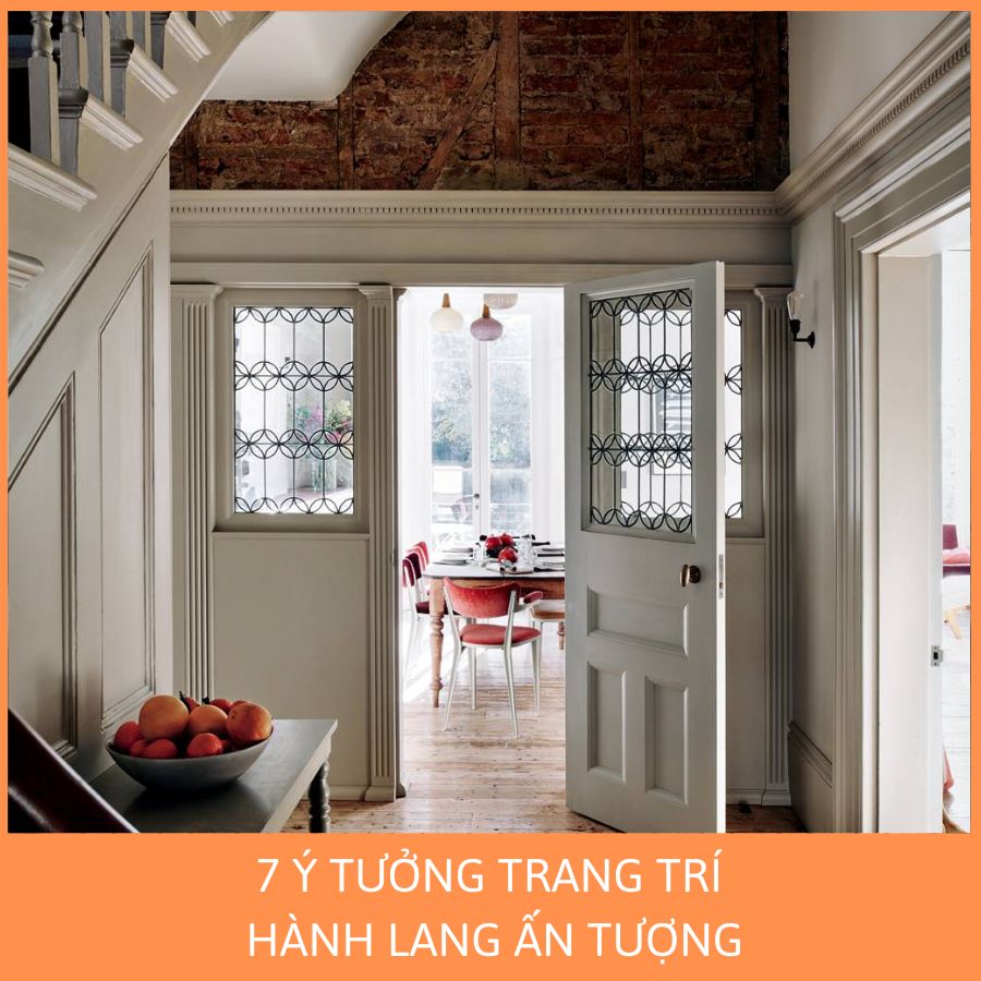 7 Ý TƯỞNG TRANG TRÍ HÀNH LANG ẤN TƯỢNG
