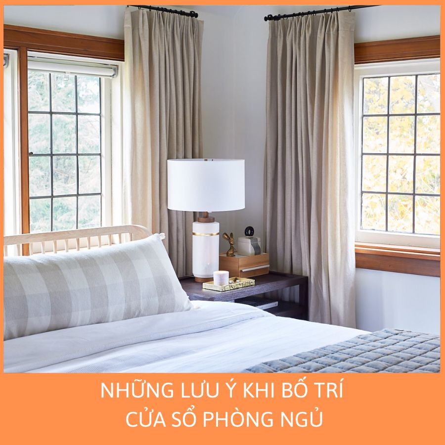 NHỮNG LƯU Ý KHI BỐ TRÍ CỬA SỔ PHÒNG NGỦ
