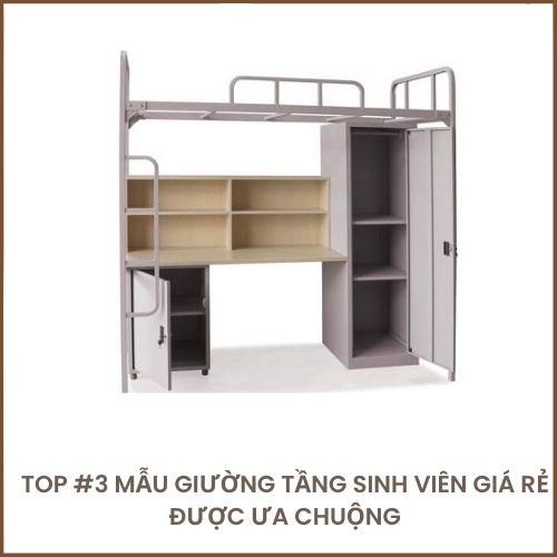 TOP 3 MẪU GIƯỜNG TẦNG SINH VIÊN GIÁ RẺ ĐƯỢC ƯA CHUỘNG
